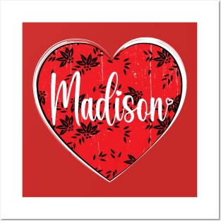 I Love Madison First Name I Heart Madison Posters and Art